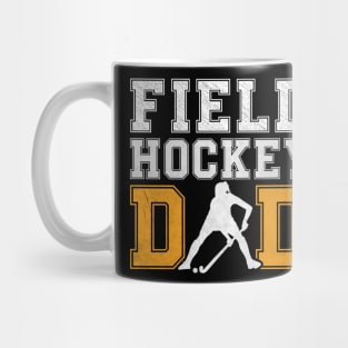 Field Hockey Dad-Fathers Day Mug